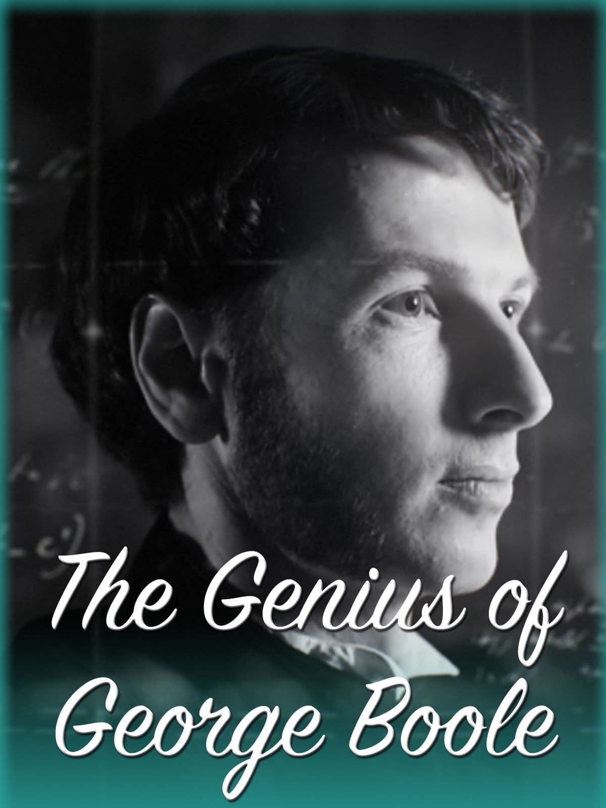 Постер The Genius of George Boole